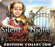 Download Silent Nights: L'Orchestre des Enfants Edition Collector game