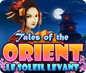 Download Tales of the Orient: Le Soleil Levant game