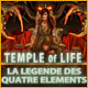 Download Temple of Life: La Légende des Quatre Eléments game