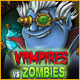 Download Vampires Vs Zombies game