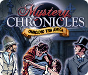 Download Mystery Chronicles: Omicidio tra amici game