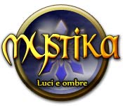 Download Mystika: Luci e ombre game
