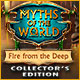 Download Myths of the World: Fire from the Deep Collector's Edition game