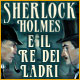 Download Sherlock Holmes e il Re dei Ladri game