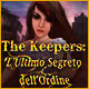 Download The Keepers: L'Ultimo Segreto dell'Ordine game