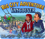 Download ビッグ・シティ・アドベンチャー:バンクーバーコレクターズ・エディション game