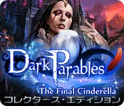 Download ダーク・パラブルズ:最後のシンデレラ コレクターズ・エディション game