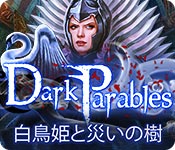 Download ダーク・パラブルズ:白鳥姫と災いの樹 game