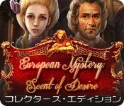 Download ヨーロピアン・ミステリー:欲望の香り コレクターズ・エディション game