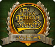 Download フラックス・ファミリー・シークレット： ラビット・ホール game