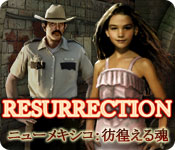 Download リザレクション・ニューメキシコ:彷徨える魂 game