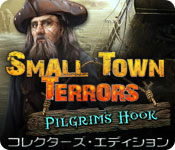 Download スモールタウン・テラーズ:ピルグリムズフック コレクターズ・エディション game