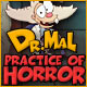 Download Dr. Mal: Practice of Horror game