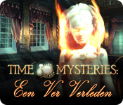 Download Time Mysteries: Een Ver Verleden game